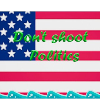 Don t shoot politics Steam Key GLOBAL